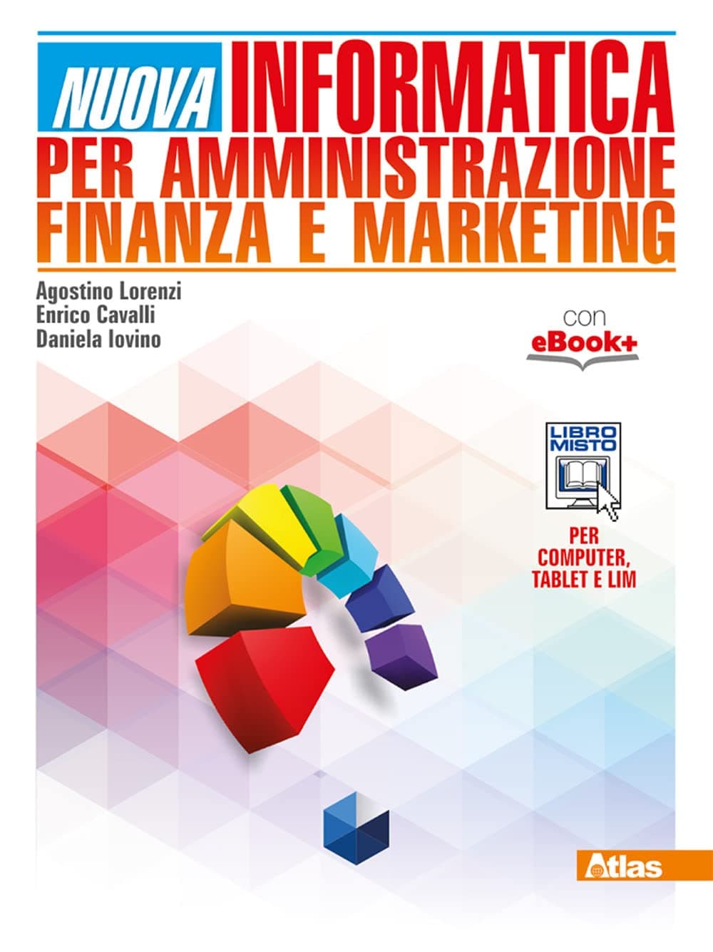 Nuova Informatica Per Amministrazione Finanza E Marketing
