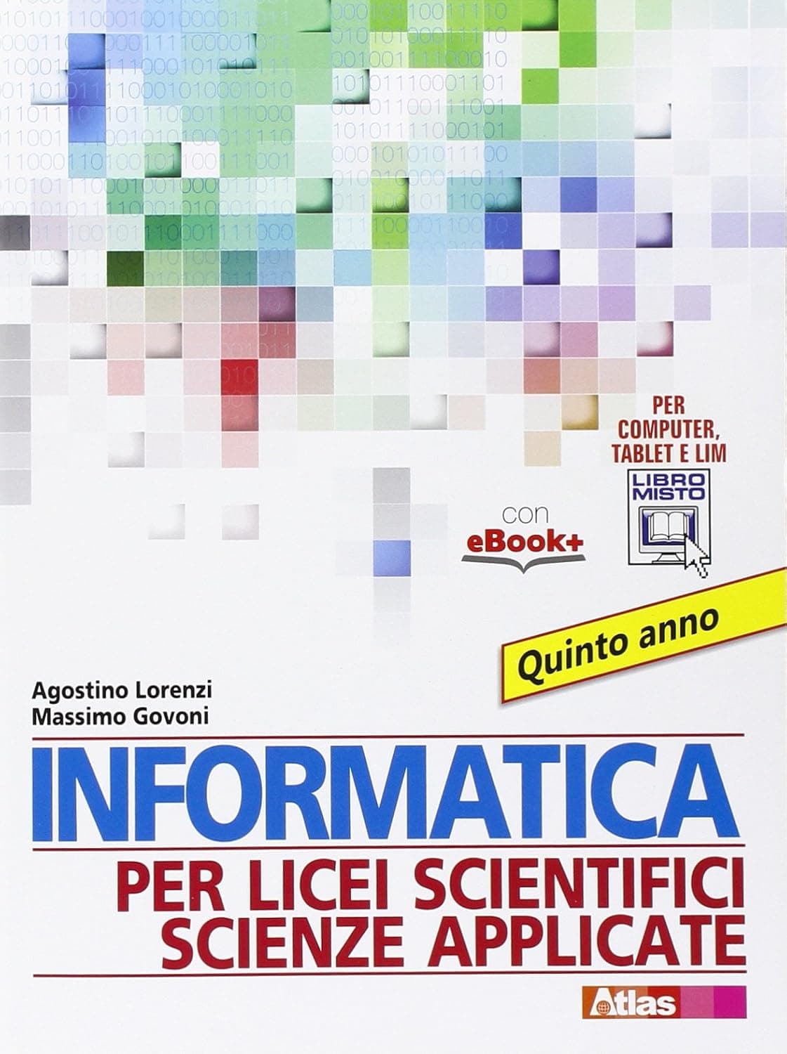 Informatica Per Licei Scientifici Scienze Applicate