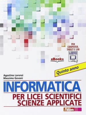 Copertina Informatica Per Licei Scientifici Scienze Applicate