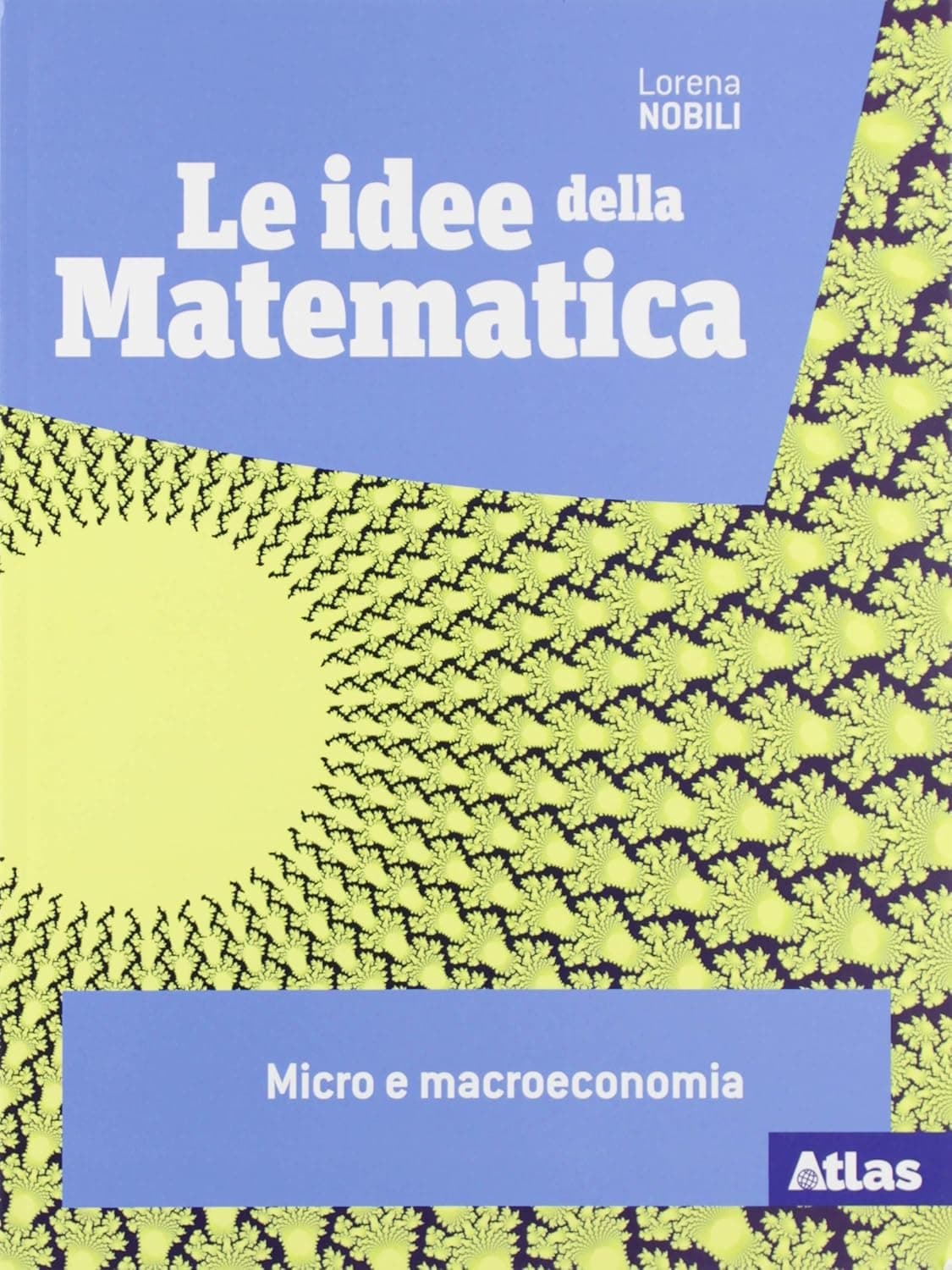 Idee Della Matematica (Le)