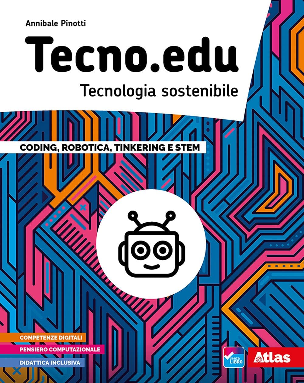 Tecno.Edu. Disegno + Materiali + Esercitazioni + Coding + Informatica