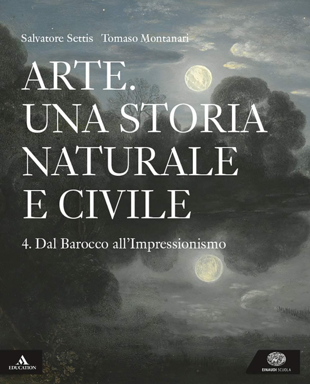 Arte. Una Storia Naturale E Civile