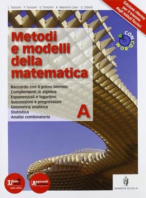 Copertina Metodi E Modelli Della Matematica Vol.A+Cd Rom