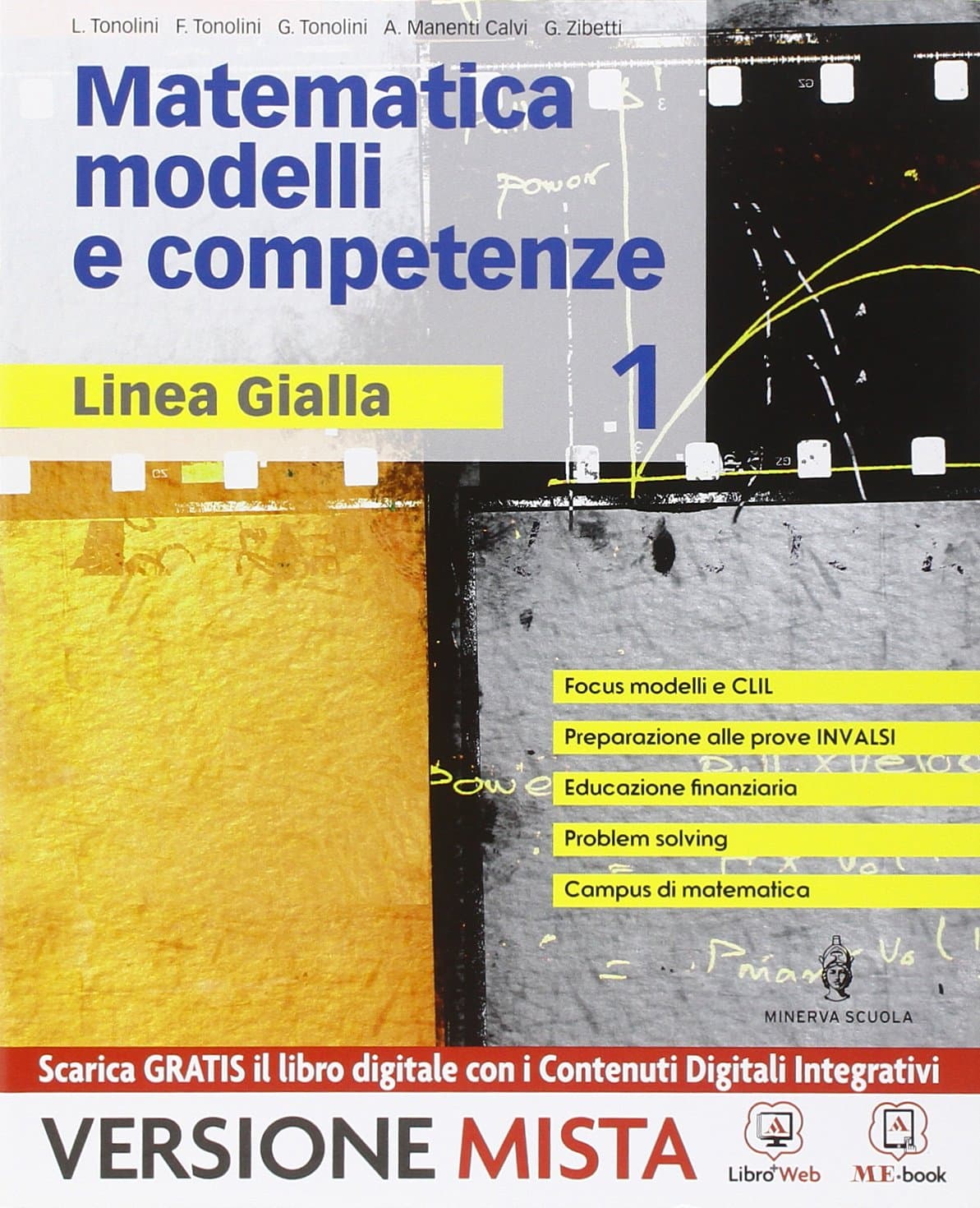 Matematica Modelli E Competenze - Linea Gialla