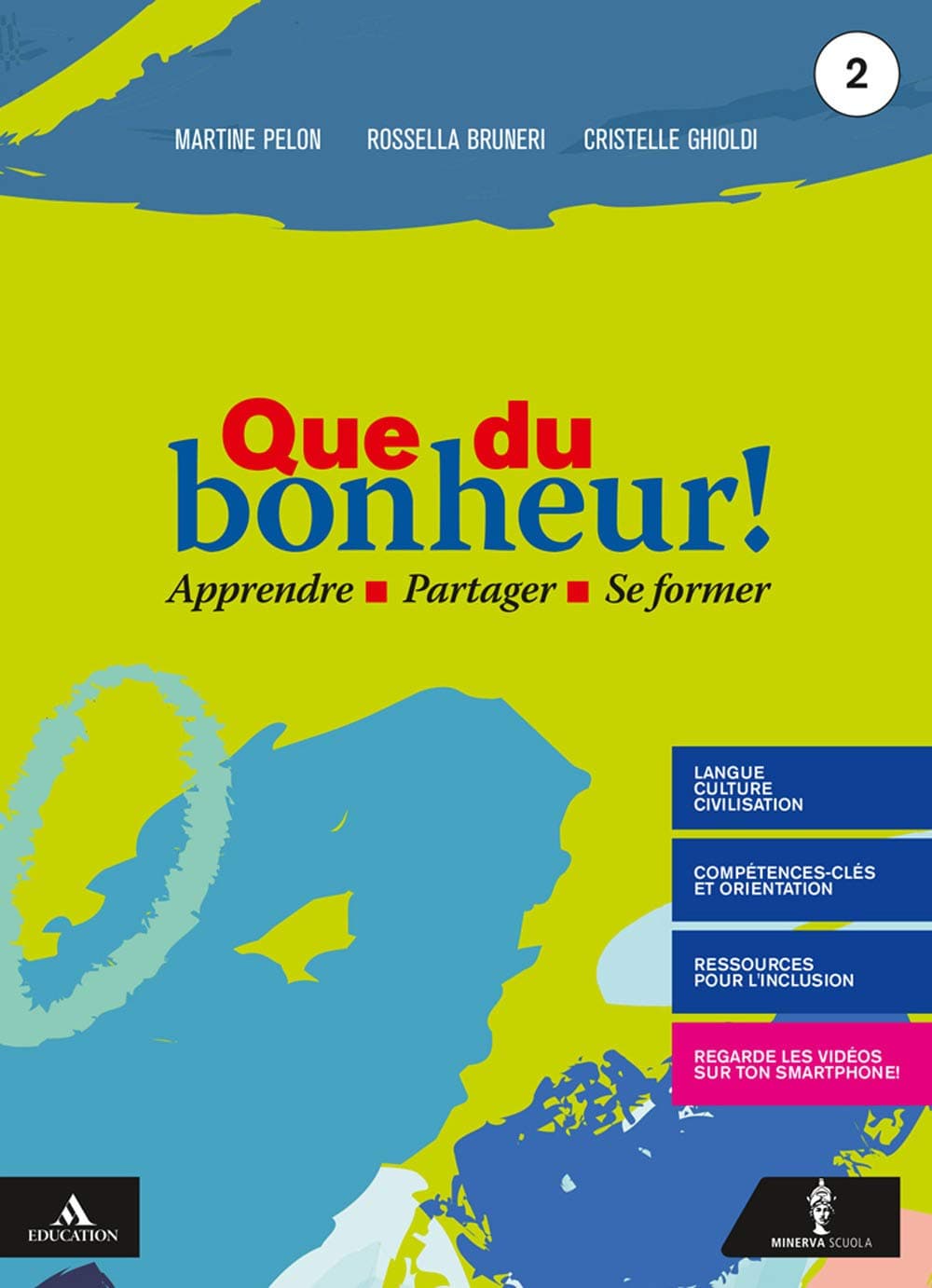Que Du Bonheur!