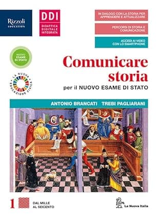 Comunicare Storia Per Il Nuovo Esame Di Stato Libro Misto Con Libro Digitale