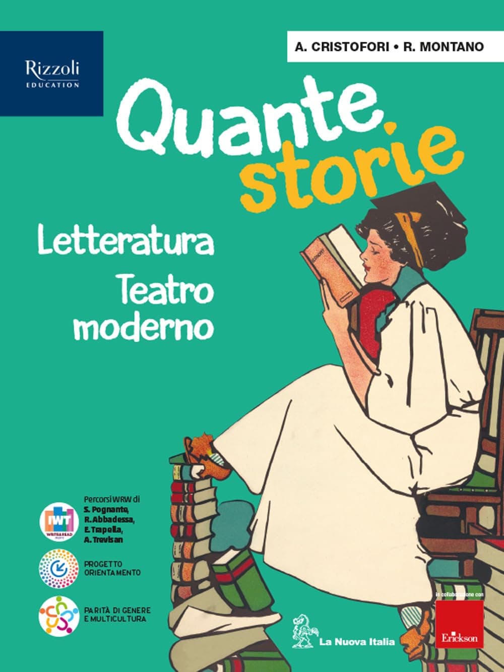 Quante Storie Volume Letteratatura (Teatro Moderno)