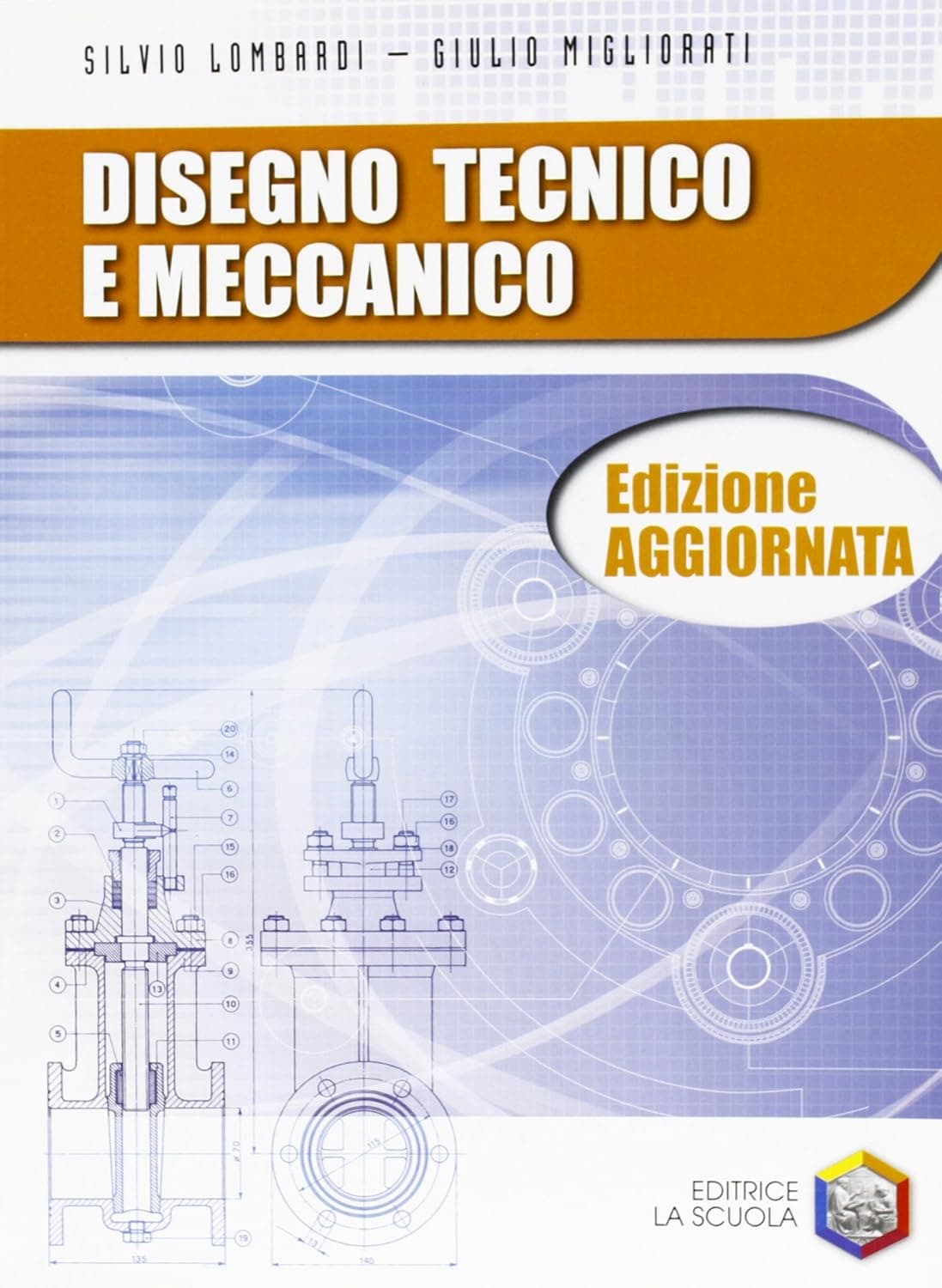 Disegno Tecnico E Meccanico N.E.