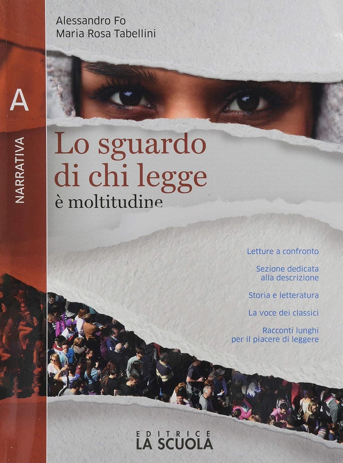 Sguardo Di Chi Legge - Tomo A + Invito Al Romanzo (Lo)