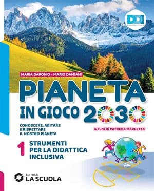 Copertina Pianeta In Gioco 2030 - Strumenti Didattica Inclusiva 1