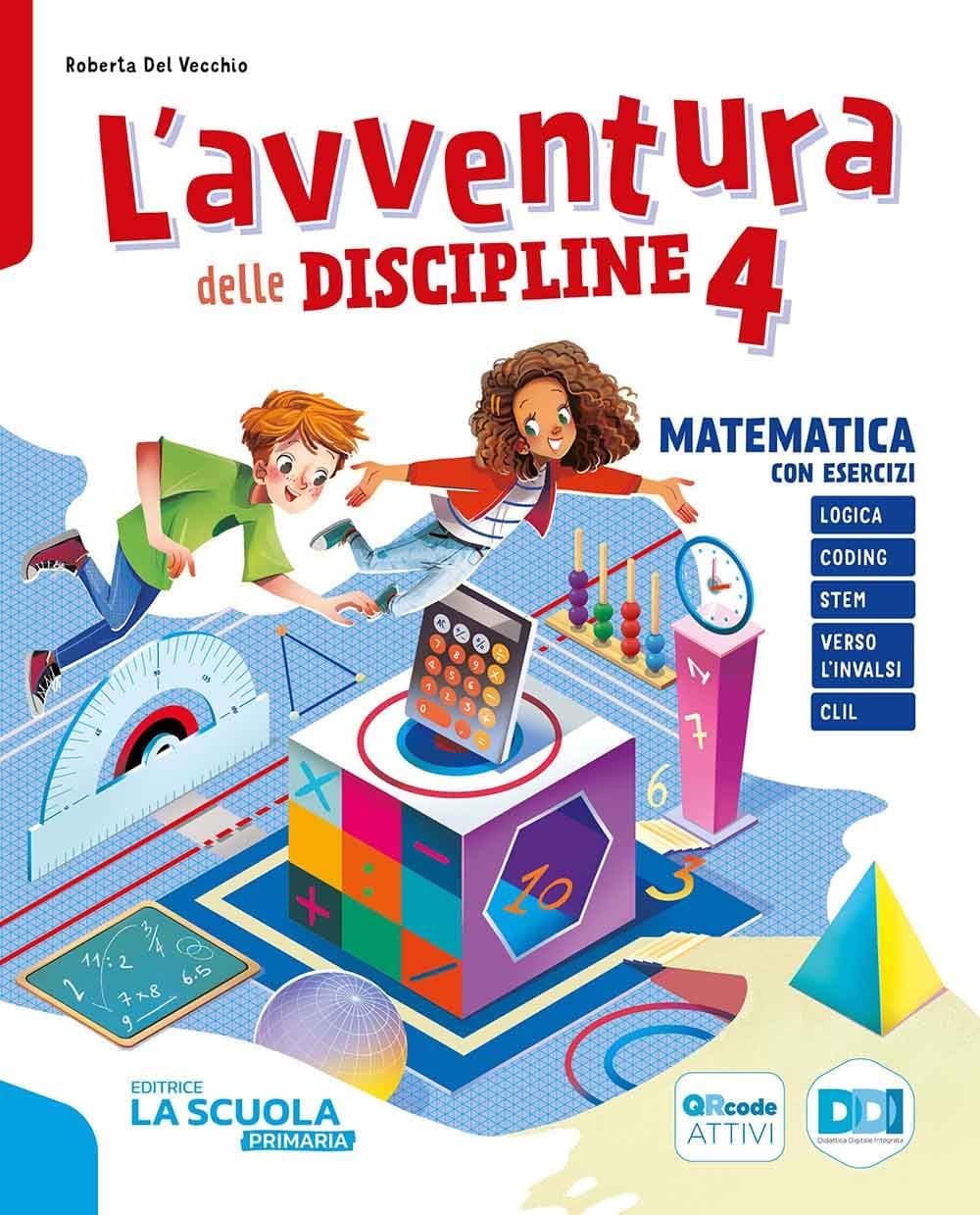 Avventura Delle Discipline Volume Unico Mate Scienze 4 Kit (L')