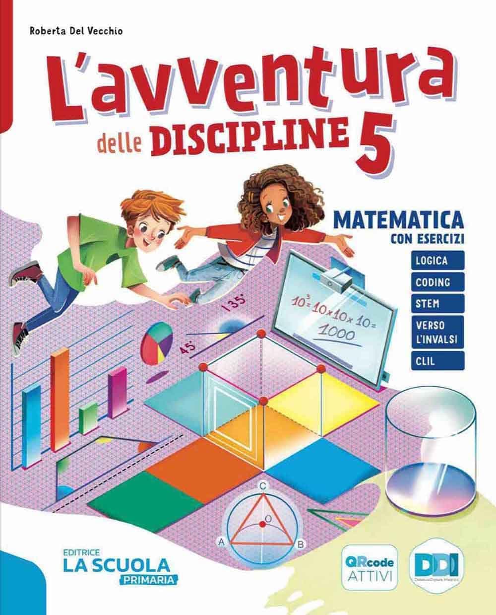 Avventura Delle Discipline Volume Unico Mate Scienze 5 Kit (L')