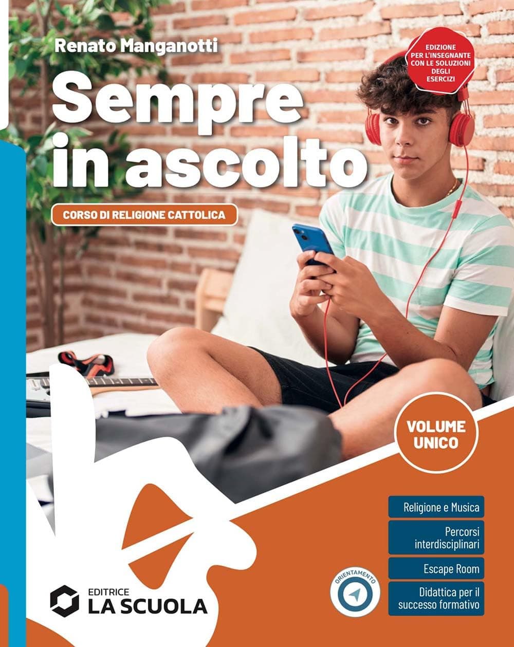 Sempre In Ascolto - Volume Unico + Temi Per L'Irc