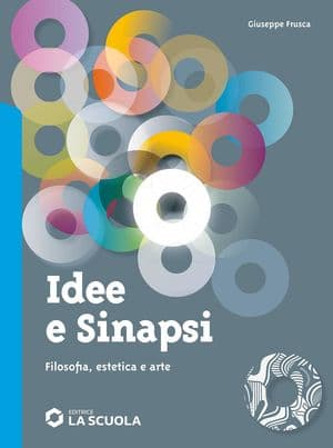 Copertina Idee E Sinapsi - Filosofia, Estetica E Arte