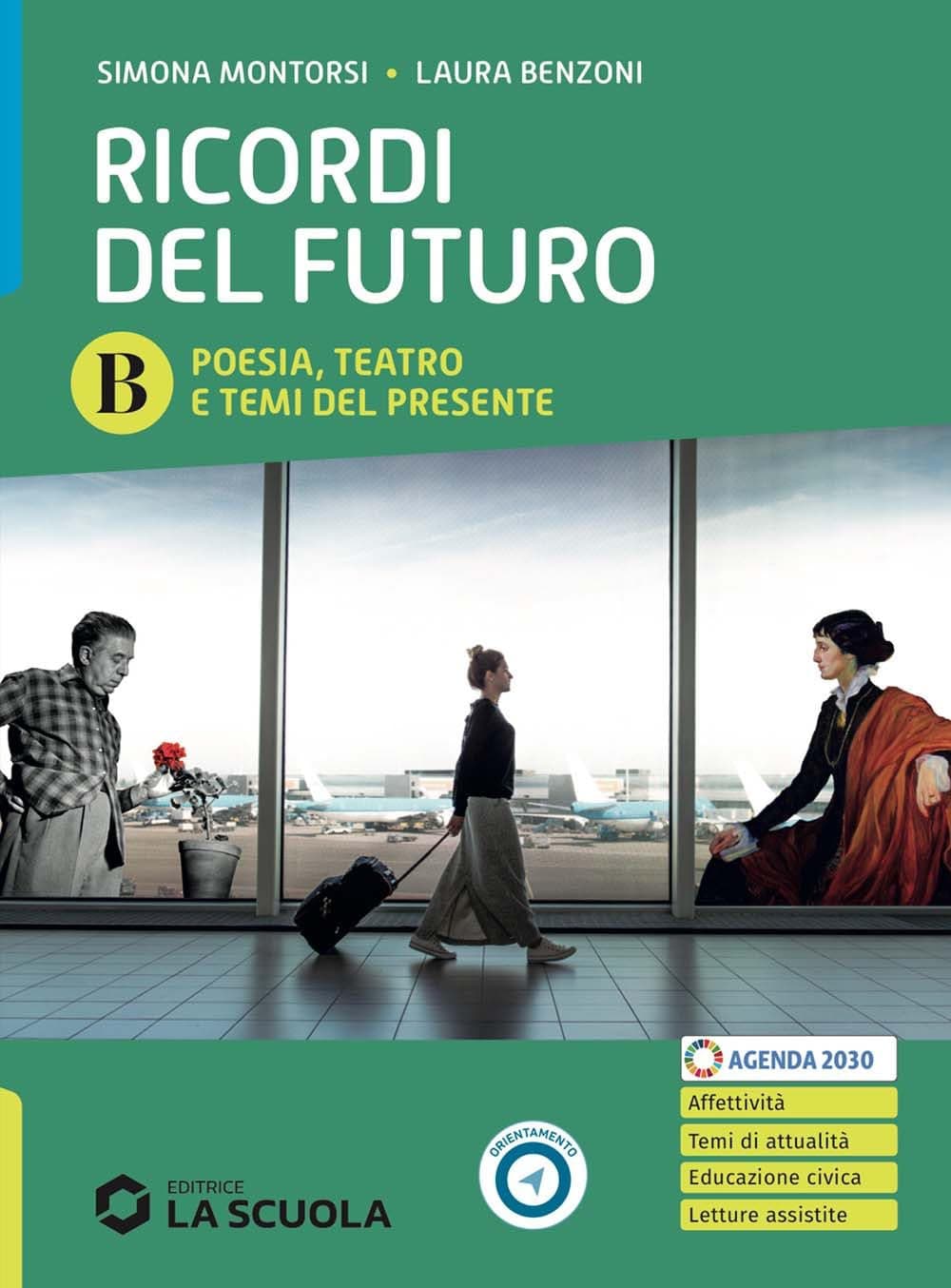 Ricordi Del Futuro - Volume B + Letteratura Delle Origini