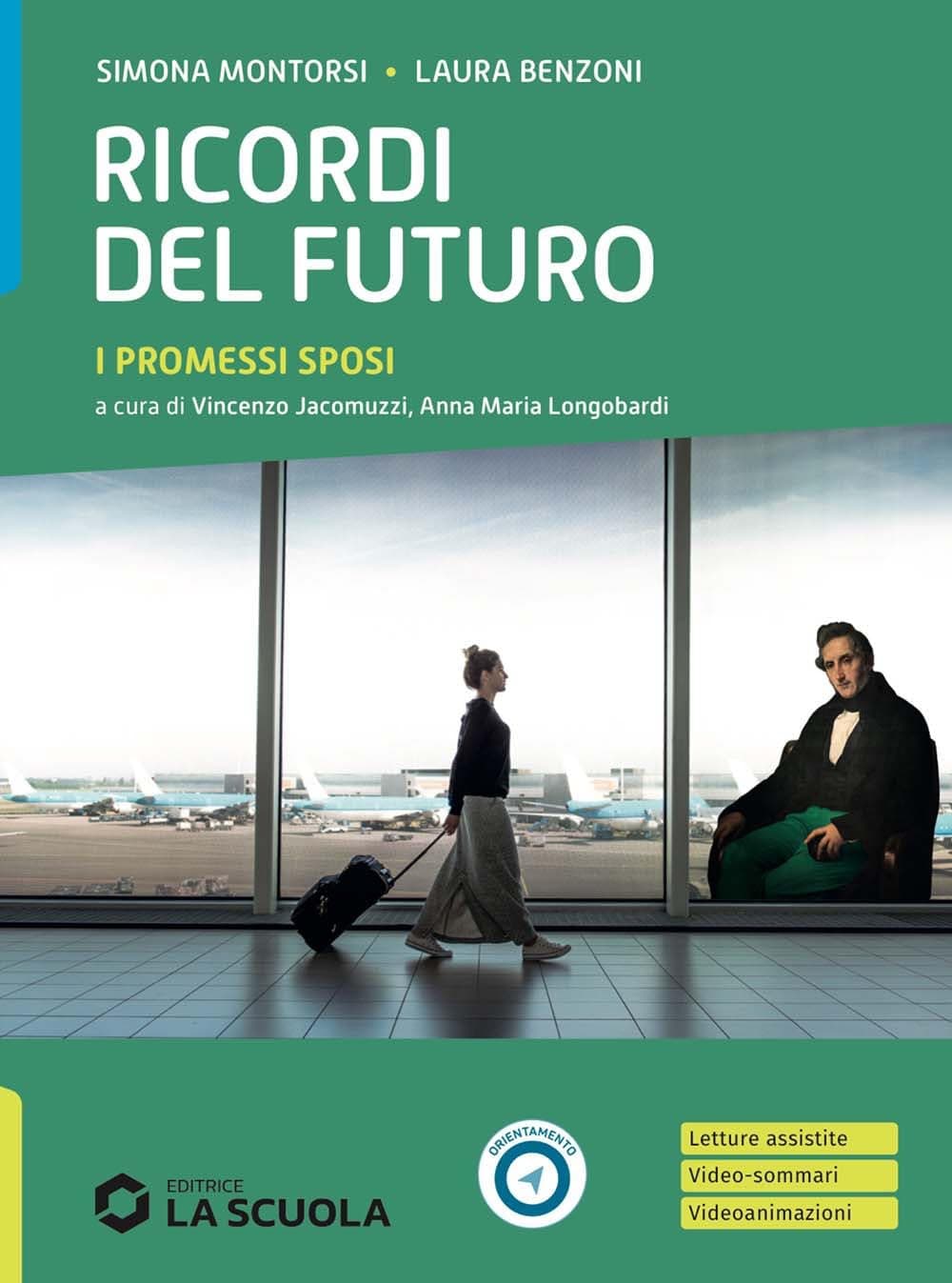 Ricordi Del Futuro - I Promessi Sposi