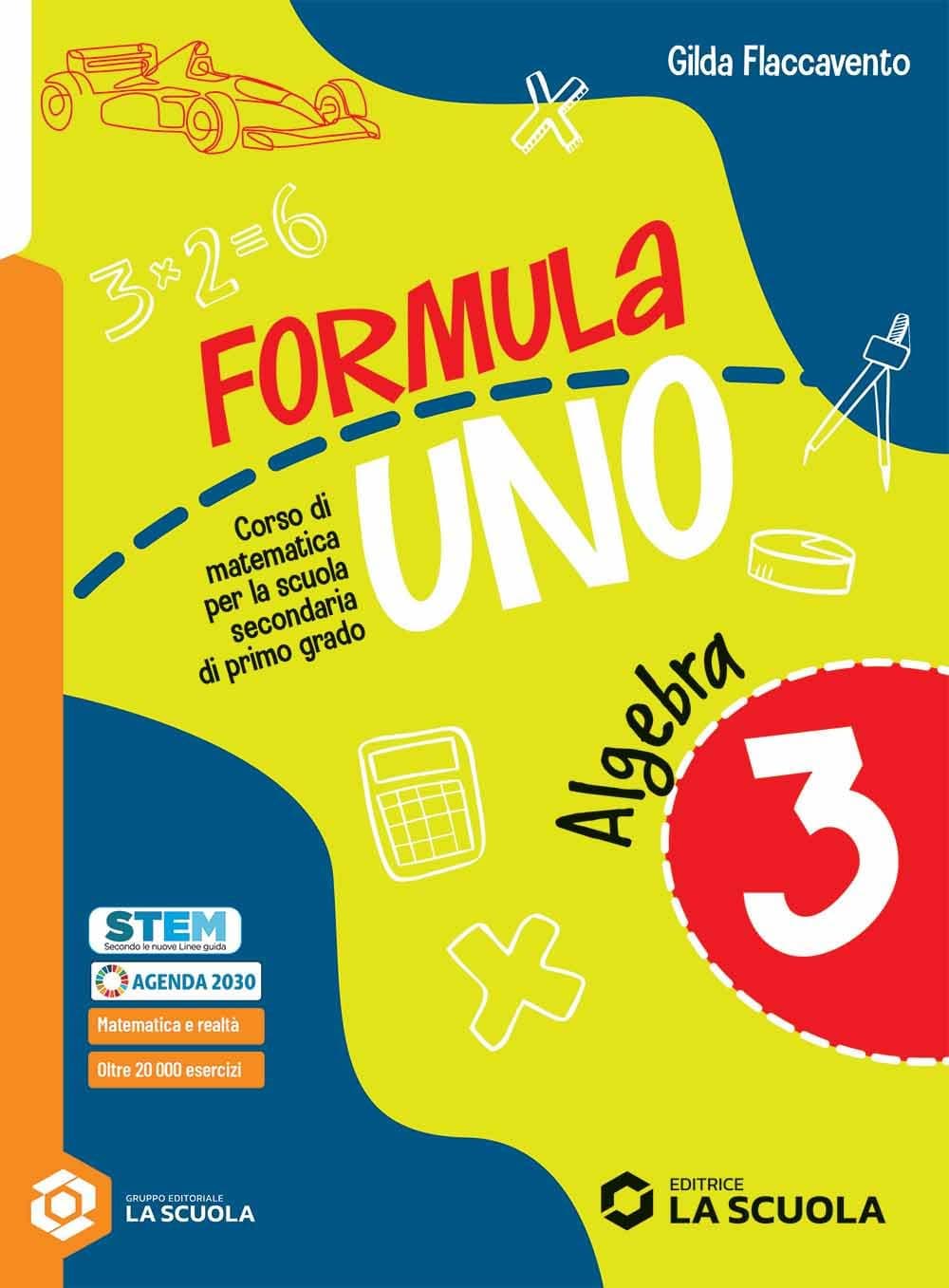 Formula Uno (Algebra + Geometria 3 + Quaderno Delle Risorse 3