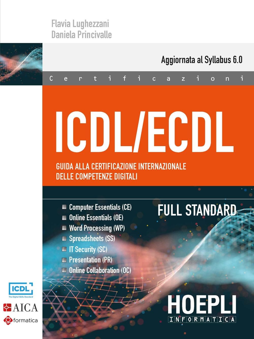 Icdl/Ecdl Syllabus 6 Base + Full Standard