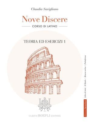 Copertina Nove Discere Corso Di Latino Teoria Ed Esercizi + Grammatica