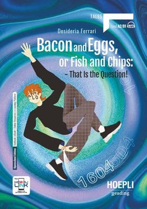 Copertina Bacon And Eggs, Or Fish And Chips: That Is The Question!