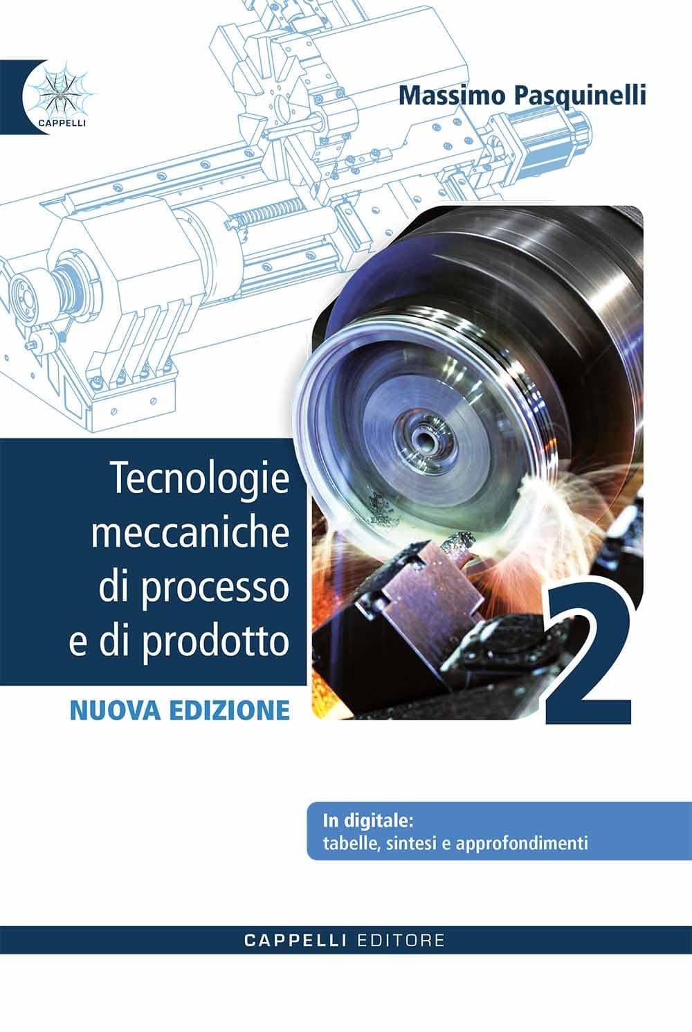Tecnologie Meccaniche Di Processo E Di Prodotto Vol. 2 + Sintesi 2