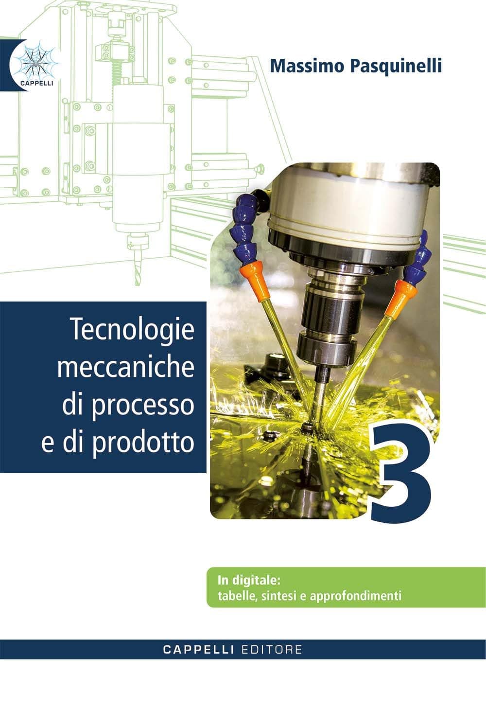 Tecnologie Meccaniche Di Processo E Di Prodotto Vol. 3 + Sintesi 3