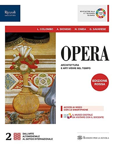 Opera Edizione Rossa Libro Misto Con Libro Digitale