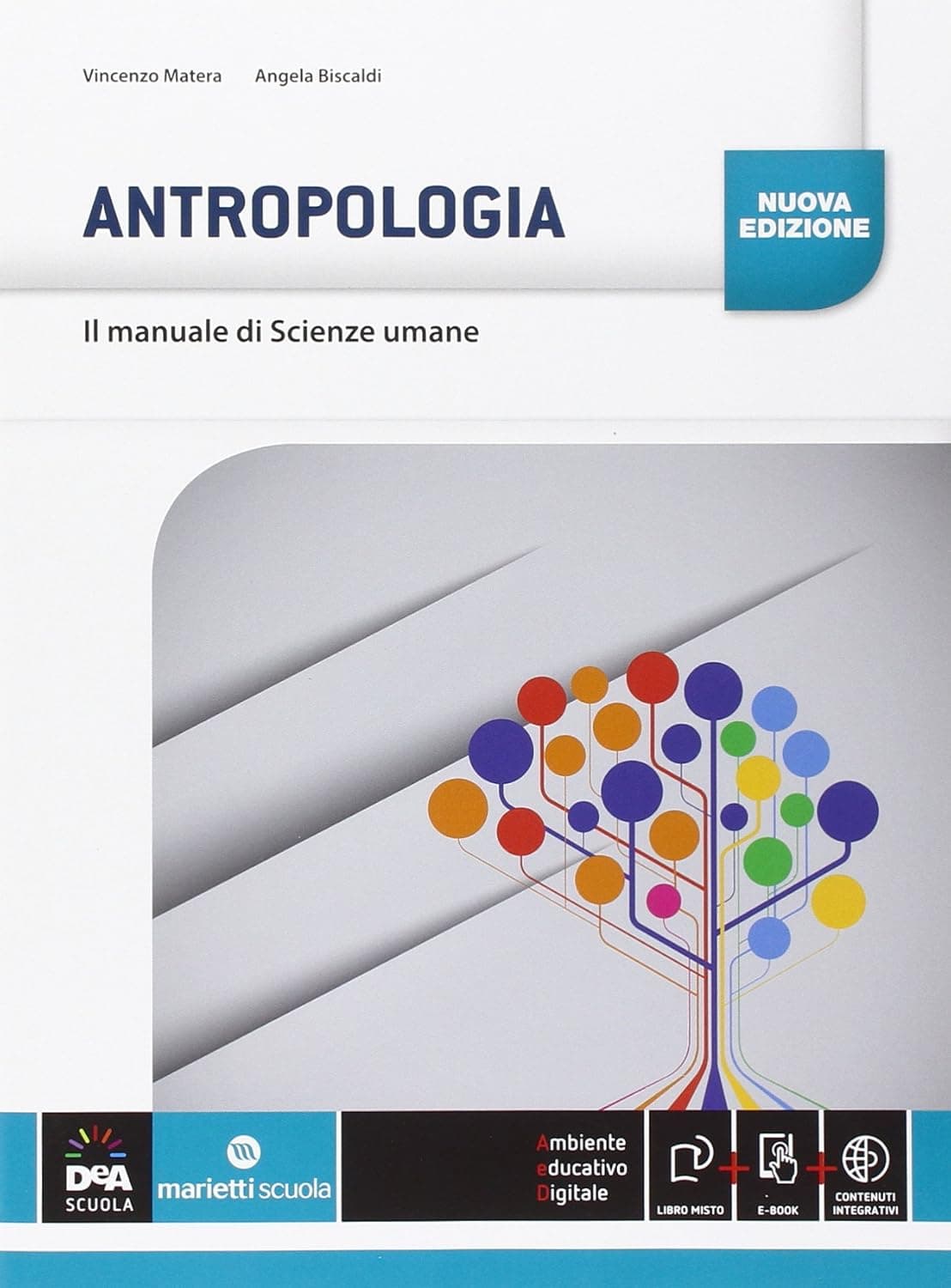 Manuale Di Scienze Umane (Il) Nuova Edizione Volume Di Antropologia + Ebook