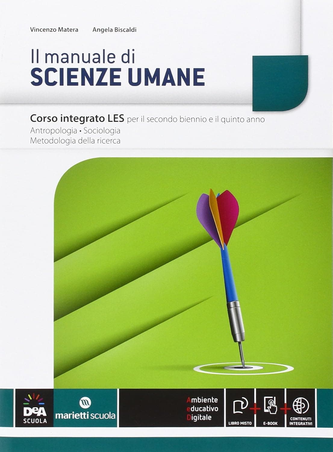 Manuale Di Scienze Umane (Il) Volume Integrato + Ebook