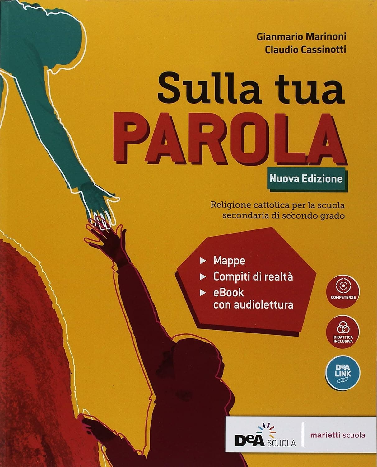 Sulla Tua Parola Nuova Edizione - Volume Unico Per Il Quinquennio + Ebook