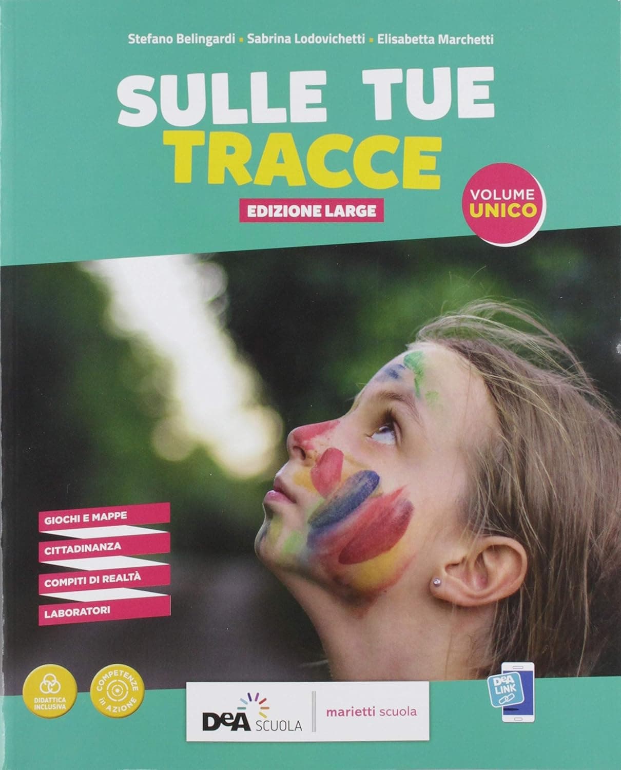 Sulle Tue Tracce Edizione  Large Volume Unico + Schede Di Verifica + Ebook