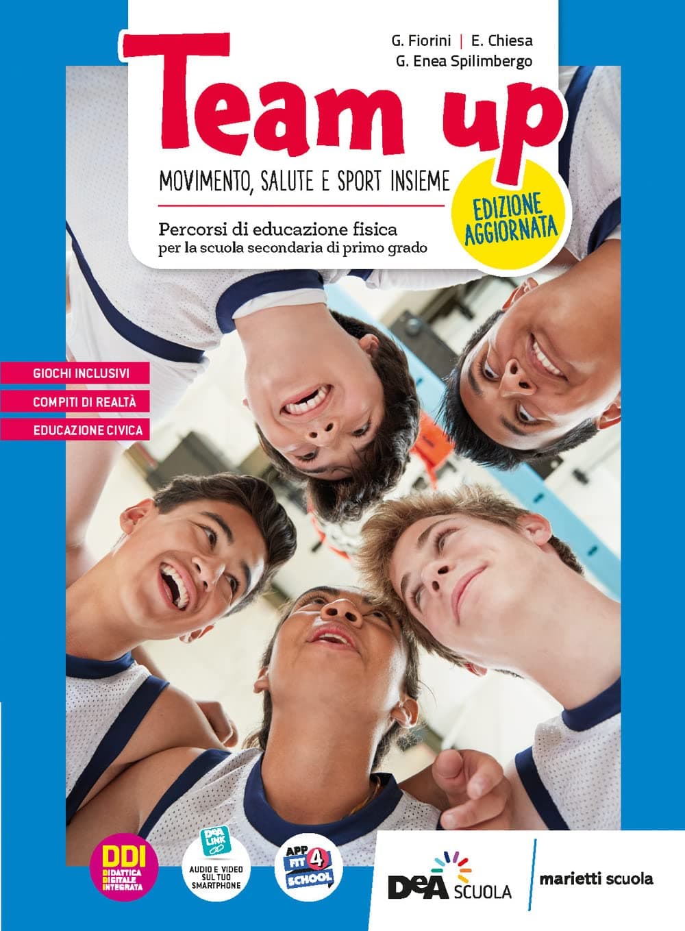 Team Up Ediz. Aggiornata - Percorsi Di Educazione Fisica + Ebook