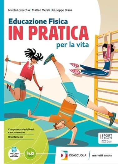 Educazione Fisica In Pratica Per La Vita