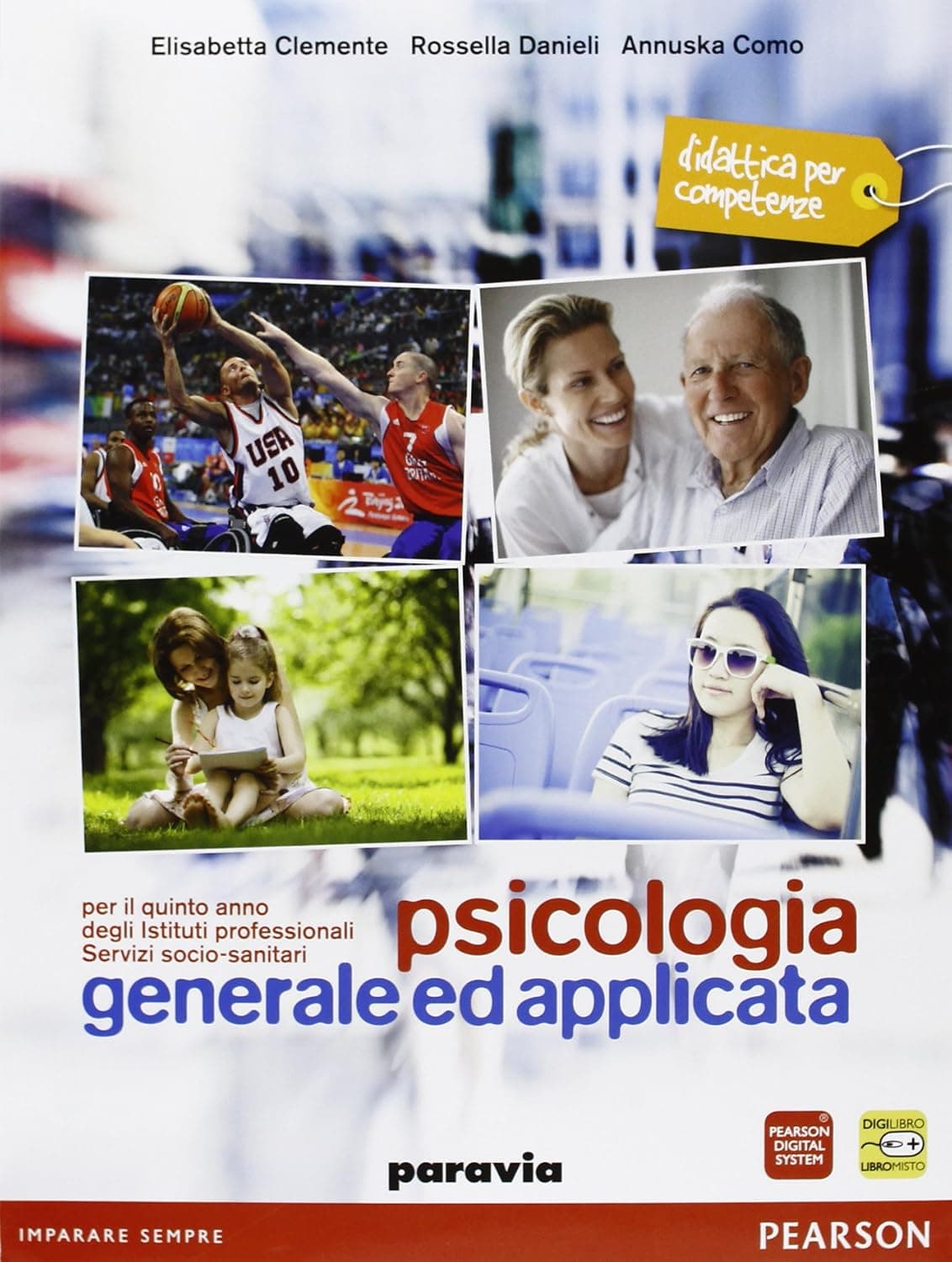 Psicologia Generale Ed Applicata Quinto Anno Prof. Servizi Socio-Sanitari