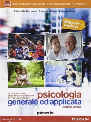 Copertina Psicologia Generale Ed Applicata Quinto Anno