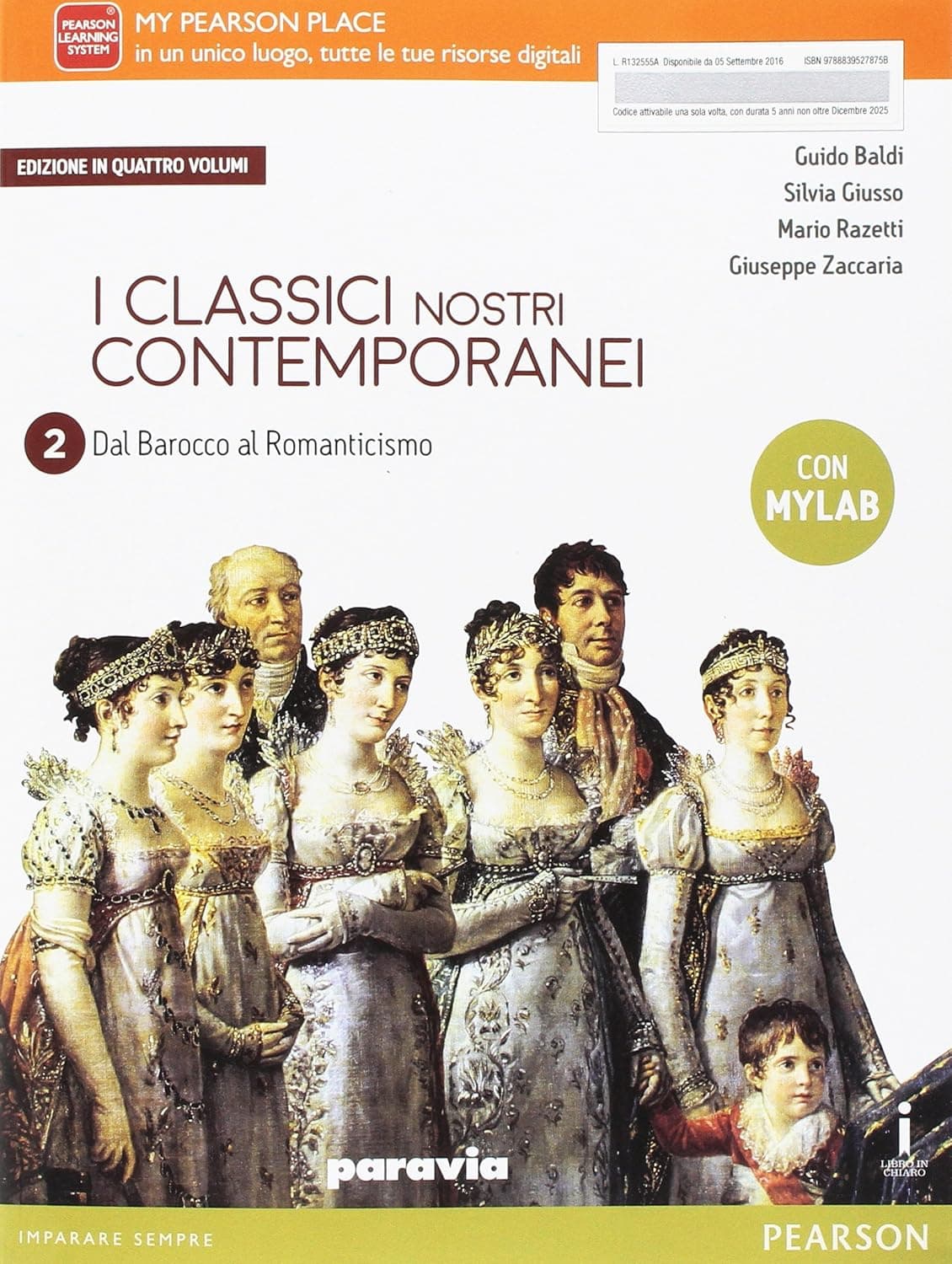 Classici Nostri Contemporanei Ed  In Quattro Volumi 2 Edizione Mylab