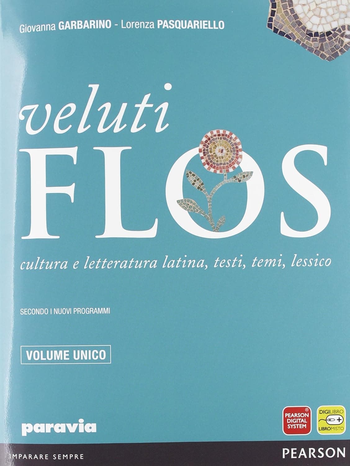 Veluti Flos Volume Unico