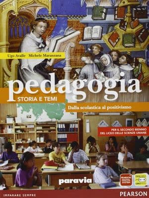 Copertina Pedagogia. Storia E Temi Dalla Scolastica Al Positivismo