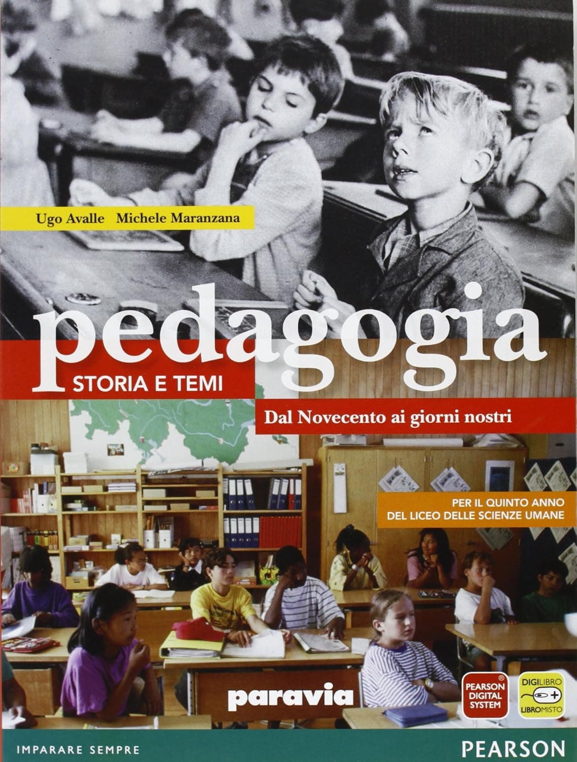 Pedagogia Storia E Temi Dal 900 Ai Giorni Nostri