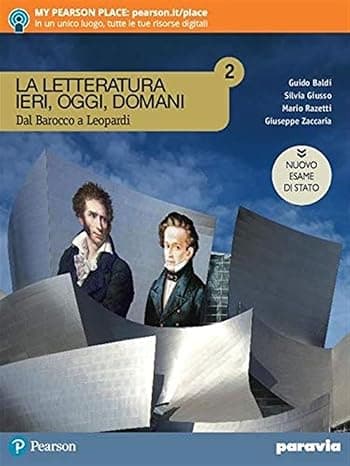 La Letteratura Ieri, Oggi, Domani 2 Dal Barocco A Leopardi Edizione Nuovo Esa