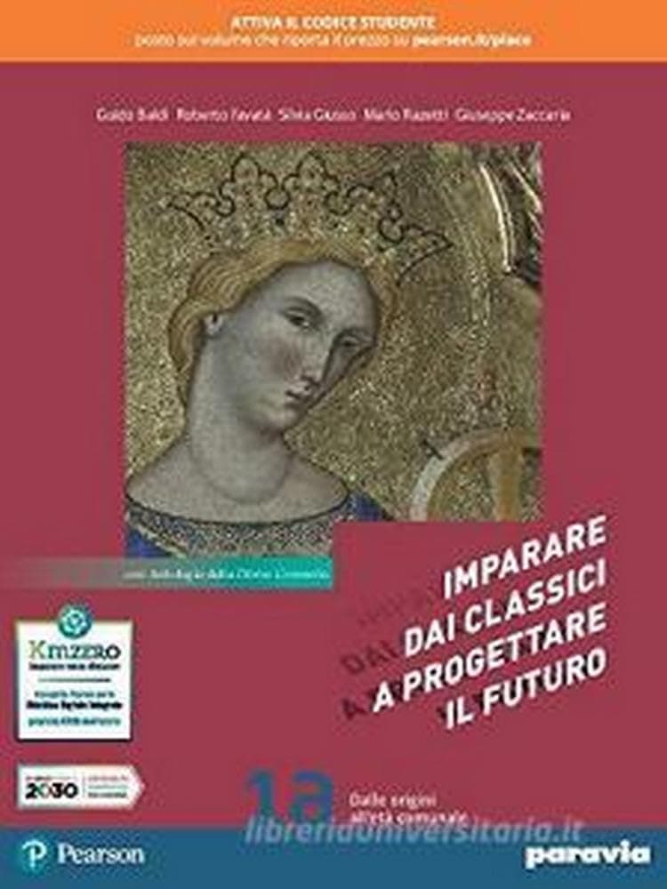 Imparare Dai Classici A Progettare Il Futuro 1A Con Antologia Della Divina Co