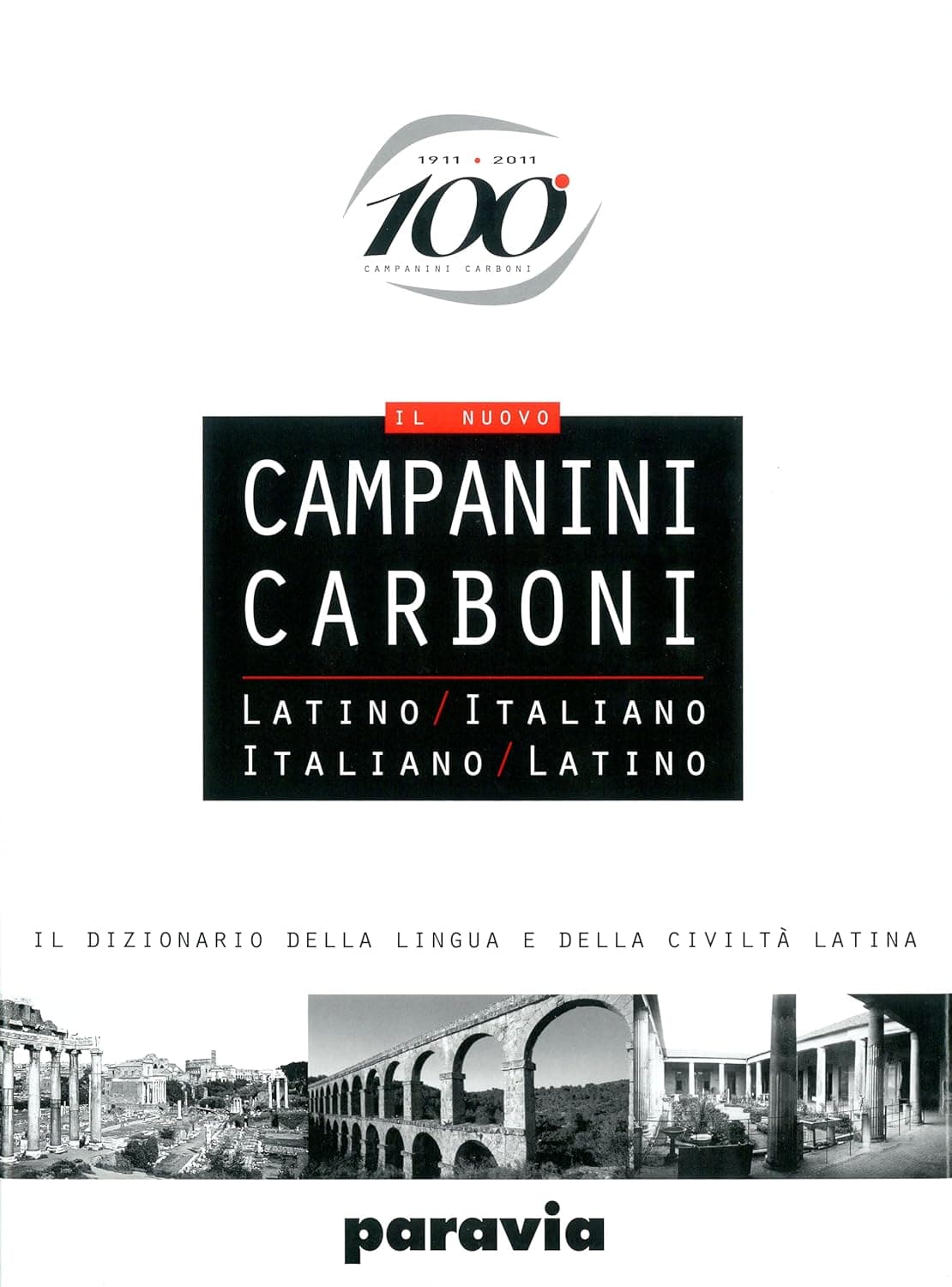 Campanini-Carboni Il Dizionario Della Lingua E Della Civilta' Latina