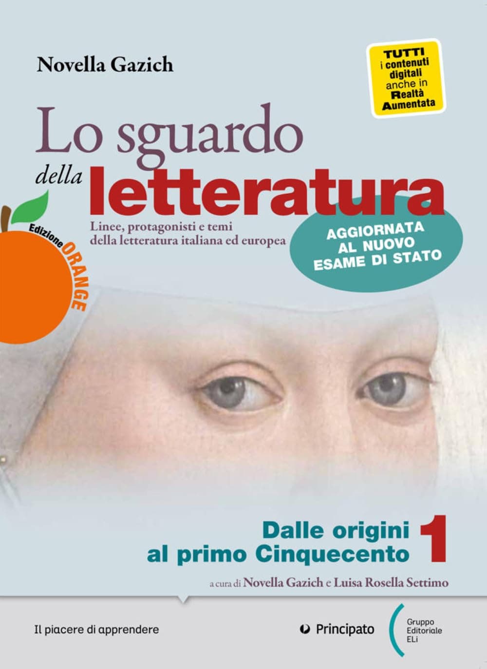 Sguardo Della Letteratura (Lo)  Orange Edizione Aggiornata