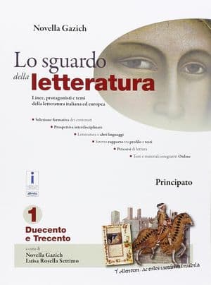 Copertina Sguardo Della Letteratura (Lo).Duecento E Trecento + Laboratorio Di Scrittura
