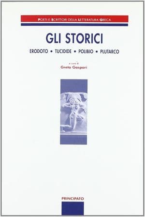 Copertina Storici (Gli) - Erodoto, Tucidide, Polibio, Plutarco