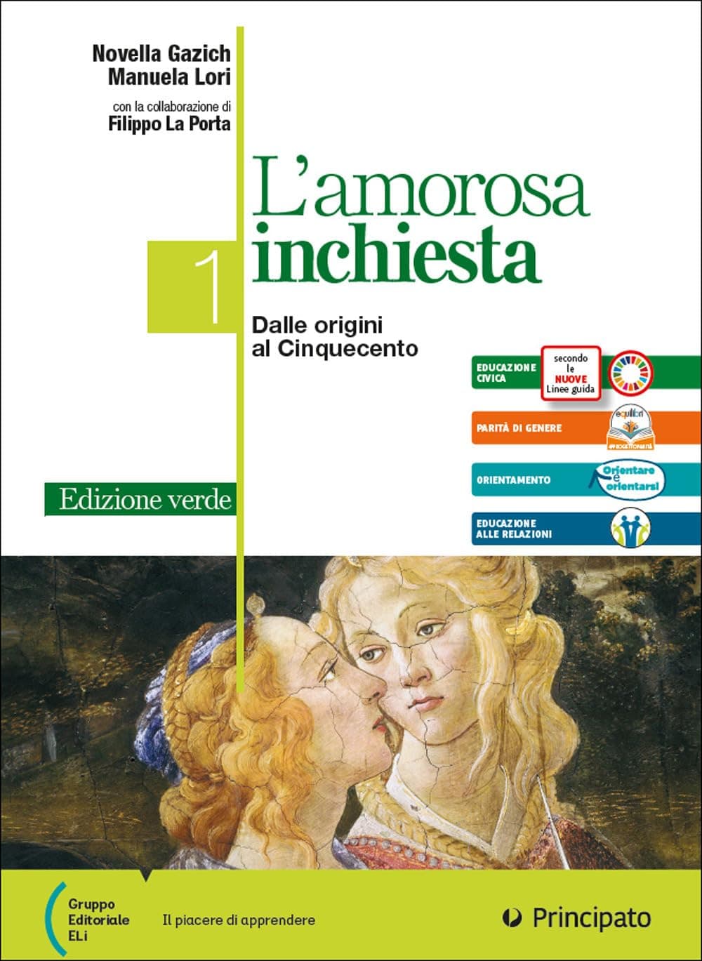 Amorosa Inchiesta Ed. Verde 1A+1B Light +Scrivere Bene+Invalsi (L')