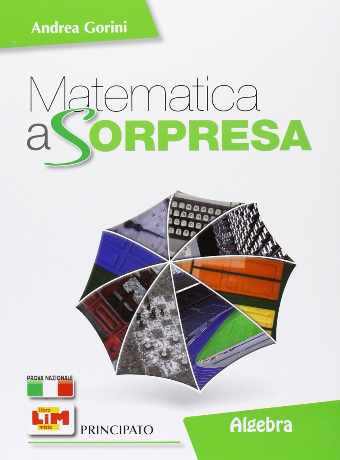 Matematica A Sorpresa.Algebra+Geometria3+Matematica Al Traguardo 3