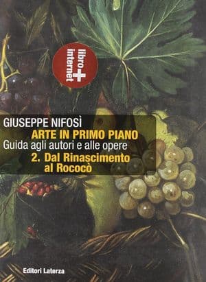 Copertina Arte In Primo Piano - 2. Dal Rinascimento Al Rococo' - Edizione Tre Volumi