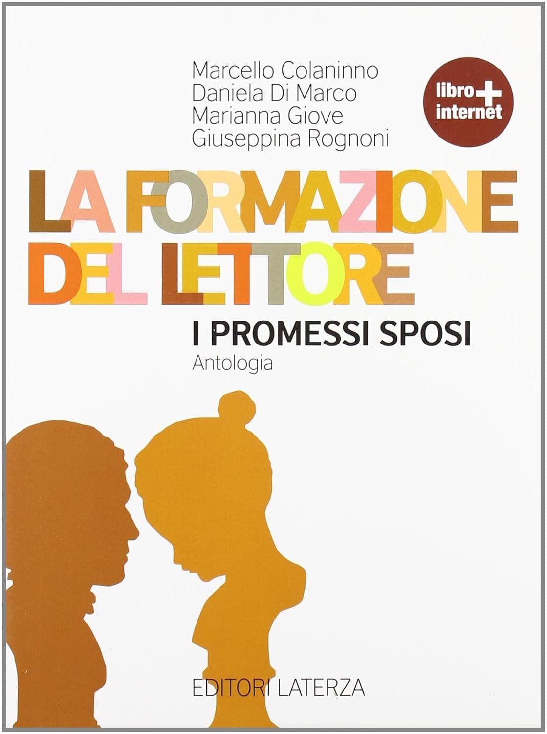 Formazione Del Lettore (La). I Promessi Sposi