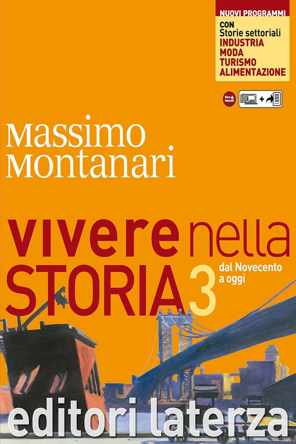 Vivere Nella Storia Con Storie Settoriali Nuovi Programmi Vol. Iii